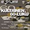 lataa albumi Various - Kultainen 60 luku Rock Ja Rautalanka 2