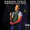 Album herunterladen Aaron Tveit - The Radio In My Head Live At 54 Below