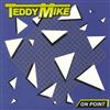 Teddy Mike - On Point