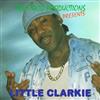 ladda ner album Little Clarkie - The Hood Productions Presents Little Clarkie