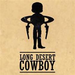 Download Long Desert Cowboy - A Gunslingers Galaxy