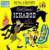 Bing Crosby - Walt Disneys Ichabod and the Legend of Sleepy Hollow