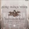 last ned album Dupré Franck Widor Michael Murray - The Organ At St Sulpice Paris