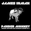 online anhören James Inman - Pander Monkey