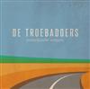 Album herunterladen De Troebadoers - Onbekinde Wegen