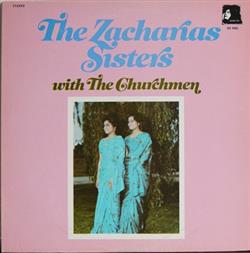 Download The Zacharias Sisters, The Churchmen - The Zacharias Sisters With The Churchmen