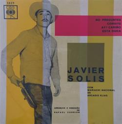 Download Javier Solís, Mariachi Nacional De Arcadio Elías - No Perguntes