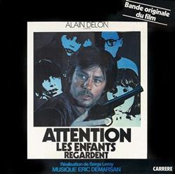 Download Eric Demarsan - Attention Les Enfants Regardent Bande Originale Du Film