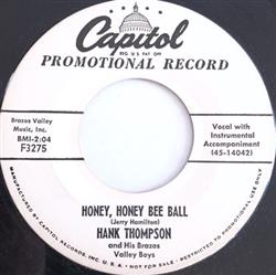 Download Hank Thompson And His Brazos Valley Boys - Honey Honey Bee Ball