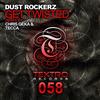 online luisteren Dust Rockerz - Get Twisted