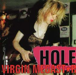 Download Hole - Virgin Megastar