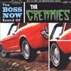 escuchar en línea The Gremmies - The Boss Now Sound Of