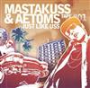 baixar álbum Mastakuss & Aetoms - Just Like Uss Tape 01