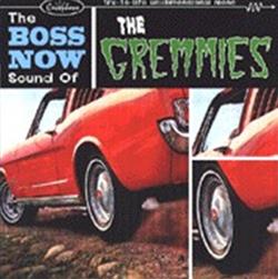 Download The Gremmies - The Boss Now Sound Of