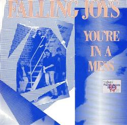 Download Falling Joys - Youre In A Mess