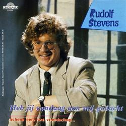 Download Rudolf Stevens - Heb Jij Vandaag Aan Mij Gedacht