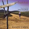 ouvir online Randy Casey - Trails End