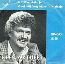 Download Kees Aktueel - Hé Kasteleintje Geef Mij Nog Maar n Kleintje