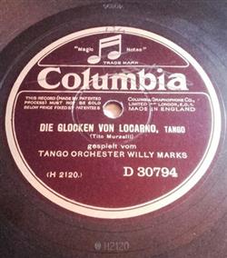 Download Tango Orchester Willy Marks - Die Clocken Von Lockarno Tango De Roses