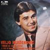 last ned album Veljo Mladenović - I Nikad Ne Želim Drugu Ti Ćeš U Mom Srcu Vatru Da Zapališ