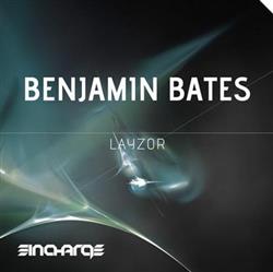 Download Benjamin Bates - Layzor