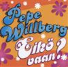 télécharger l'album Pepe Willberg - Eikö Vaan