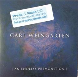 Download Carl Weingarten - An Endless Premonition