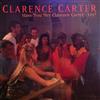 kuunnella verkossa Clarence Carter - Have You Met Clarence CarterYet