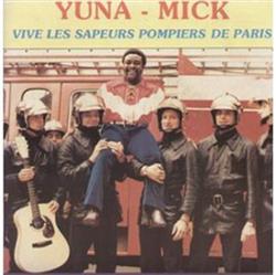 Download Yuna Mick - Vive Les Sapeurs Pompiers De Paris