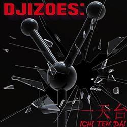 Download Djizoes - Ichi Ten Dai Eat Shit and Die