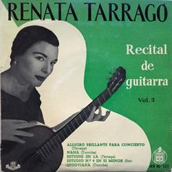 Download Renata Tarragó - Recital de Guitarra Vol 3