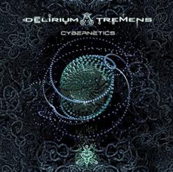 Download Delirium Tremens - Cybernetics