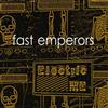 lataa albumi Fast Emperors - Electric Me