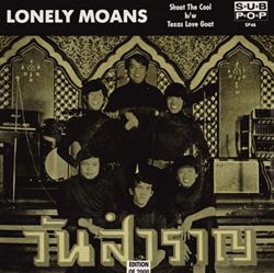 Download Lonely Moans - Shoot The Cool bw Texas Love Goat