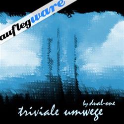 Download DualOne - Triviale Umwege EP