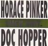 Album herunterladen Horace Pinker Doc Hopper - Suck Shit