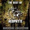 lyssna på nätet Neophyte - The Best Of Neophyte Hardcore Collection