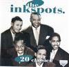 The Ink Spots - 20 Classics