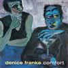 écouter en ligne Denice Franke - Comfort