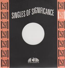 Download Various - Singles Of Significance Roger Banks Presents The Significance Of Vee Jay