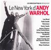 last ned album Various - Le New York DAndy Warhol