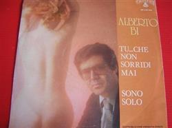 Download Alberto Bi - Tu Che Non Sorridi Mai