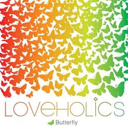 Download Loveholics - Butterfly