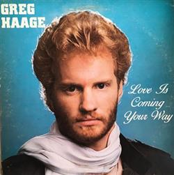 Download Greg Haage - Love Is Coming Your Way