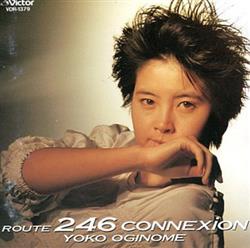 Download 荻野目洋子 - Route 246 Connexion