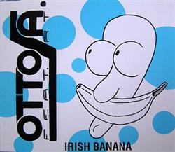 Download Otto A Feat RT - Irish Banana