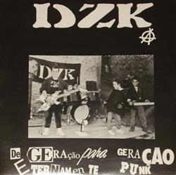 Download DZK - De Geração Para Geração Eternamente Punk