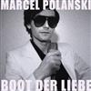 lytte på nettet Marcel Polanski - Boot Der Liebe