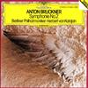 ladda ner album Anton Bruckner Berliner Philharmoniker, Herbert von Karajan - Symphonie No 2