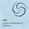 kuunnella verkossa Oliver Huntemann & Dubfire - Aire